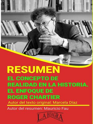 cover image of Resumen de El Concepto de Realidad en la Historia. El Enfoque de Roger Chartier